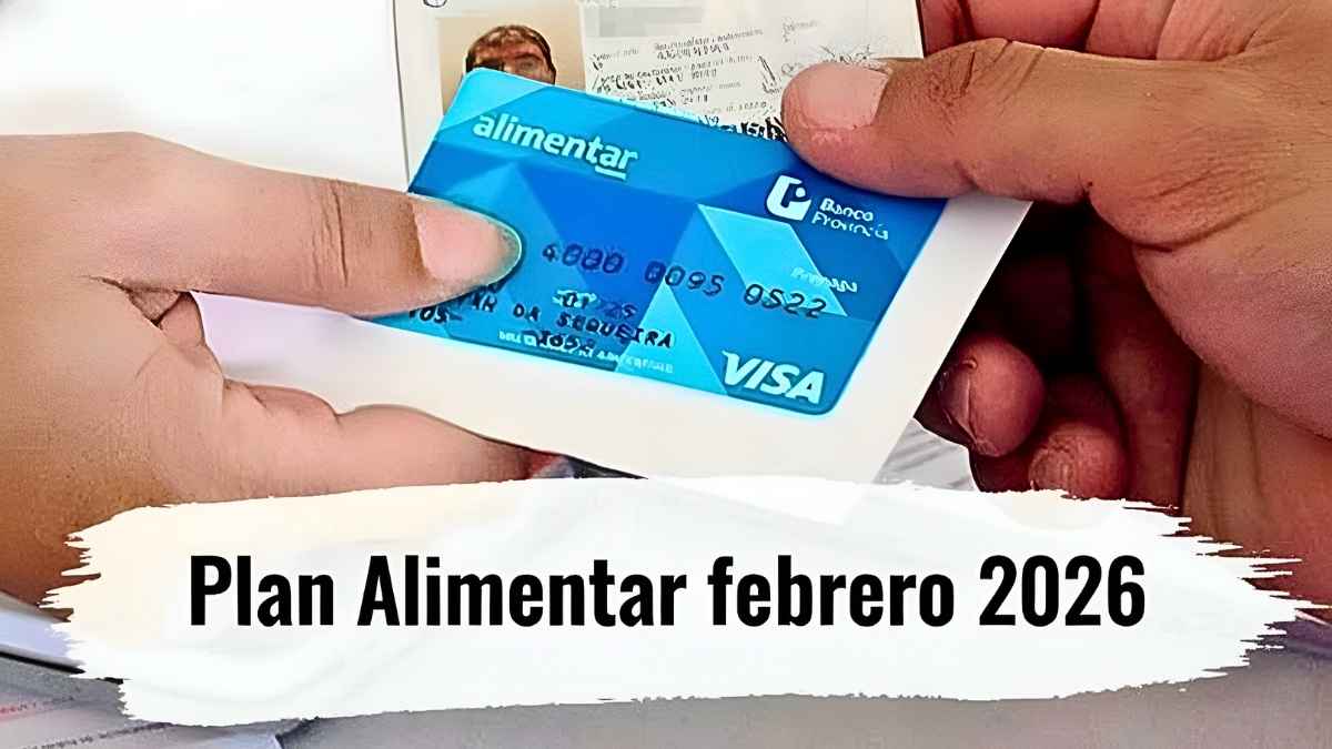 Plan Alimentar febrero 2026: tarjeta con $35.000, cómo inscribirse y cuándo se acredita
