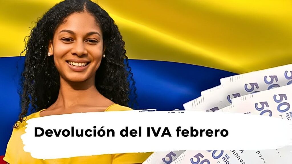 Devolución del IVA febrero: hogares reciben $100.000, requisitos y calendario oficial