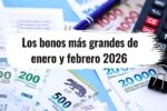 Los bonos más grandes de enero y febrero 2026: Argentina, México, España y Colombia en un solo vistazo