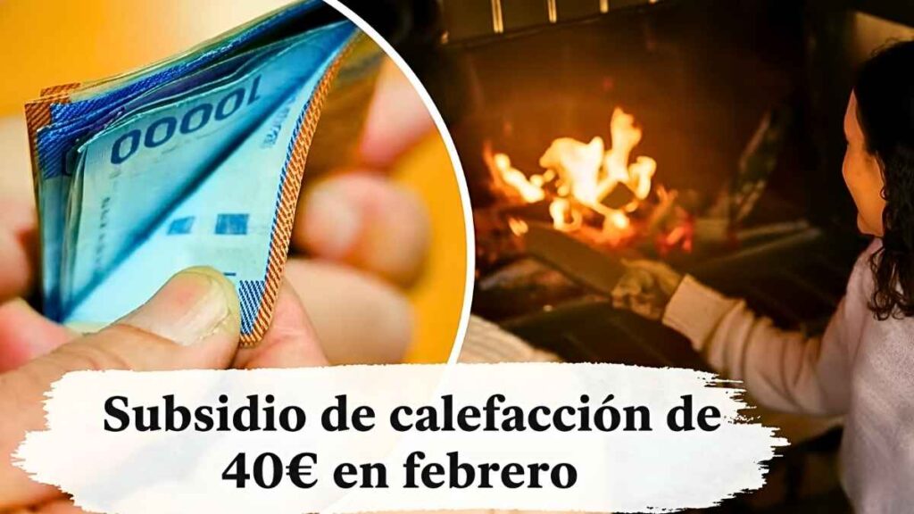 Subsidio de calefacción de 400€ en febrero: quién lo recibe y cómo aplicar en minutos