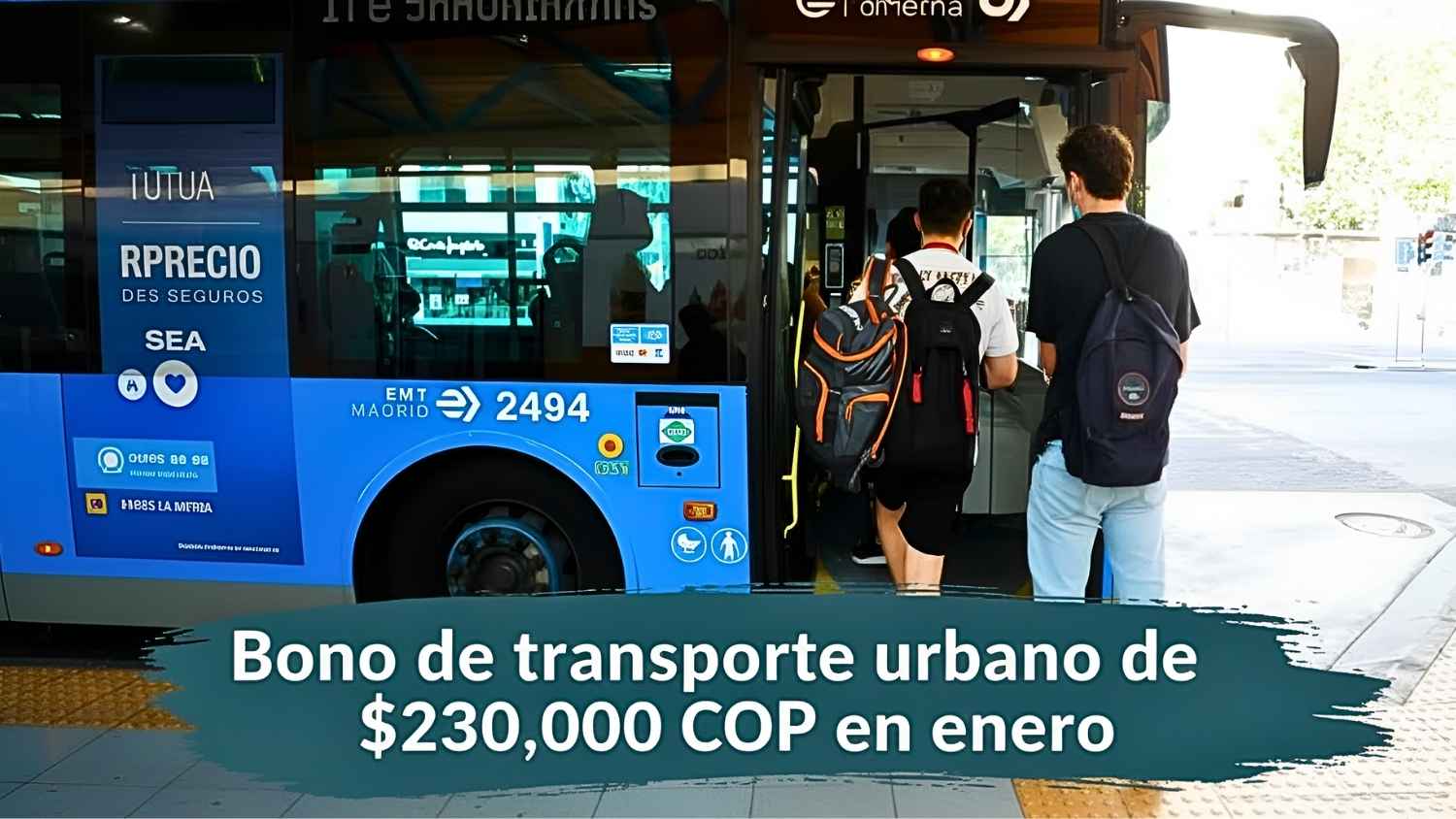 Bono de transporte urbano de $230,000 COP en enero: requisitos simples y día confirmado de pago