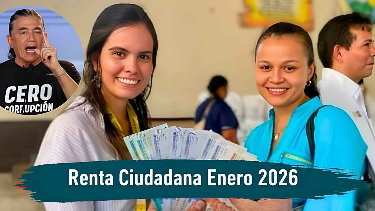 Renta Ciudadana Enero 2026: Pago de hasta $520.000, Inscripción y Fechas de Desembolso