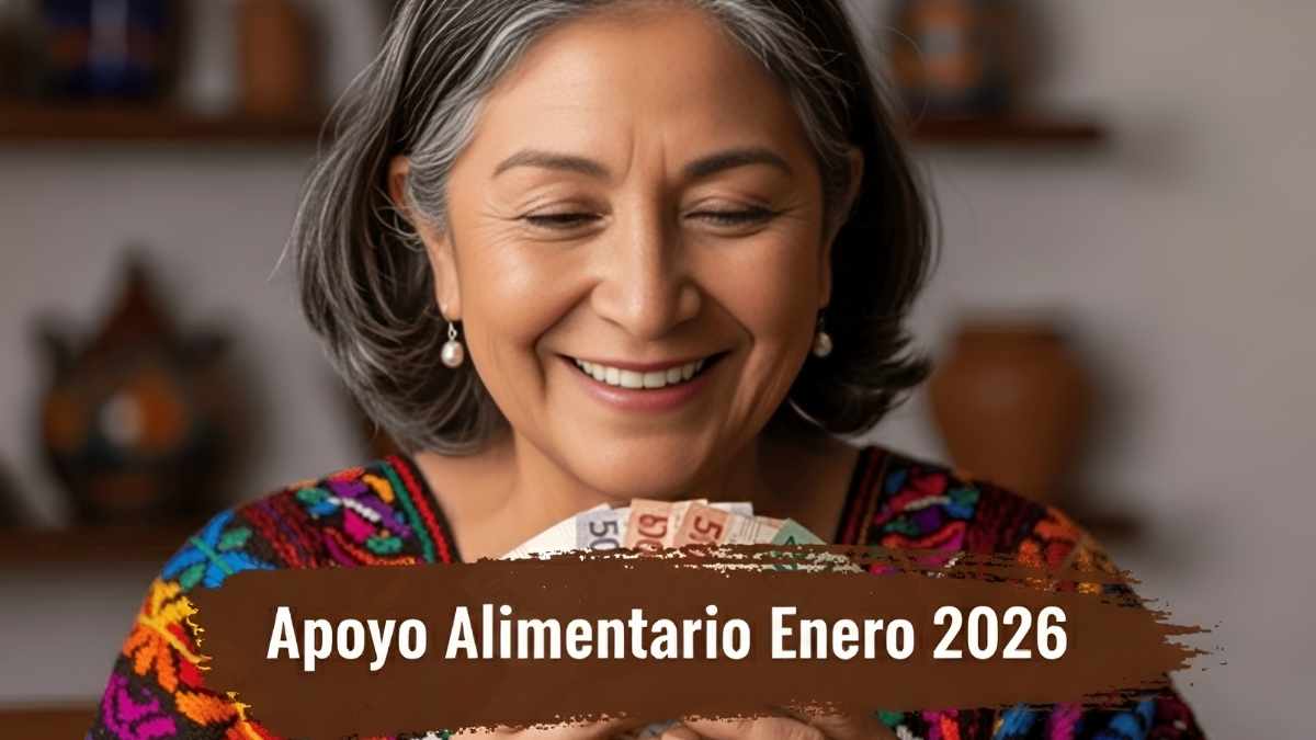 Apoyo Alimentario Enero 2026: $9,000 MXN para familias vulnerables, quién califica y cuándo se deposita
