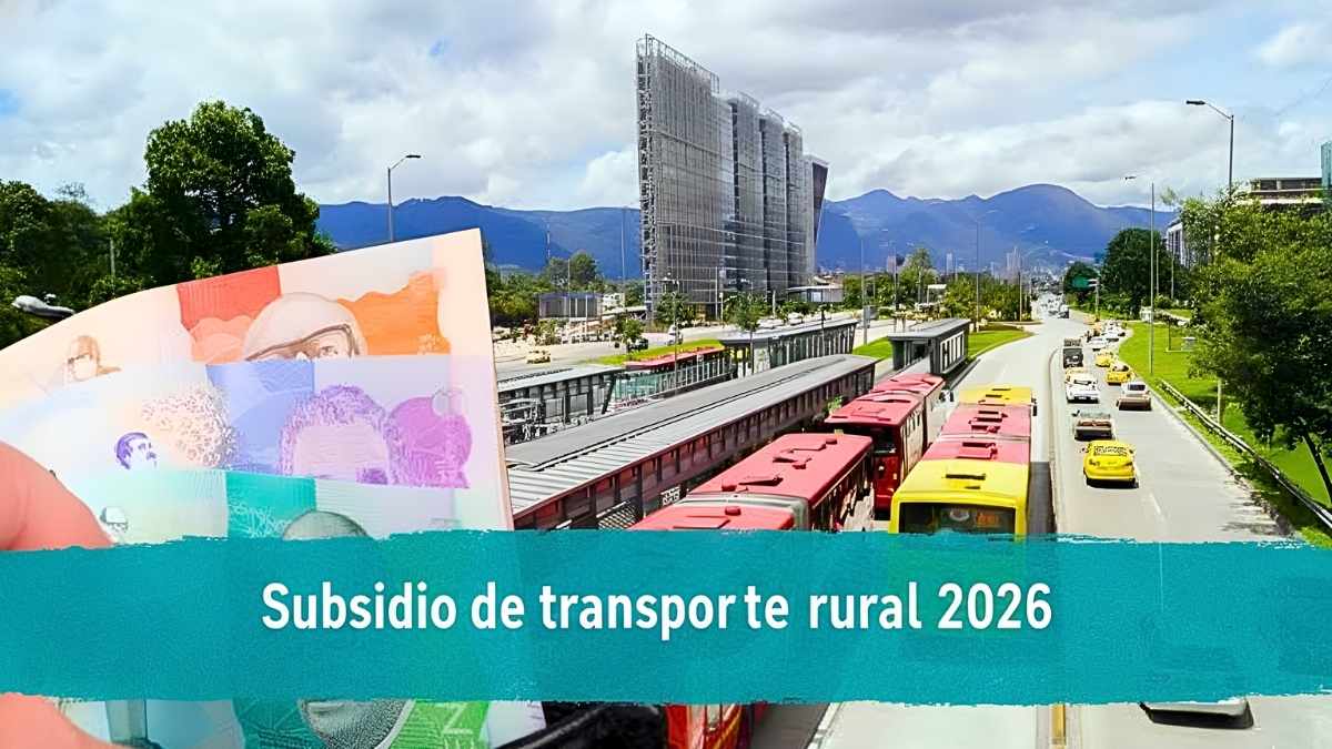Subsidio de transporte rural 2026: apoyos de $180.000, cómo inscribirse y fechas de pago