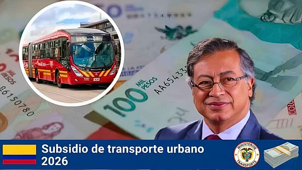 Subsidio de transporte urbano 2026: apoyos de $200.000, cómo inscribirse y fechas de pago