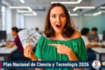 Plan Nacional de Ciencia y Tecnología 2026: becas de $30.000, quiénes acceden y calendario de inscripción